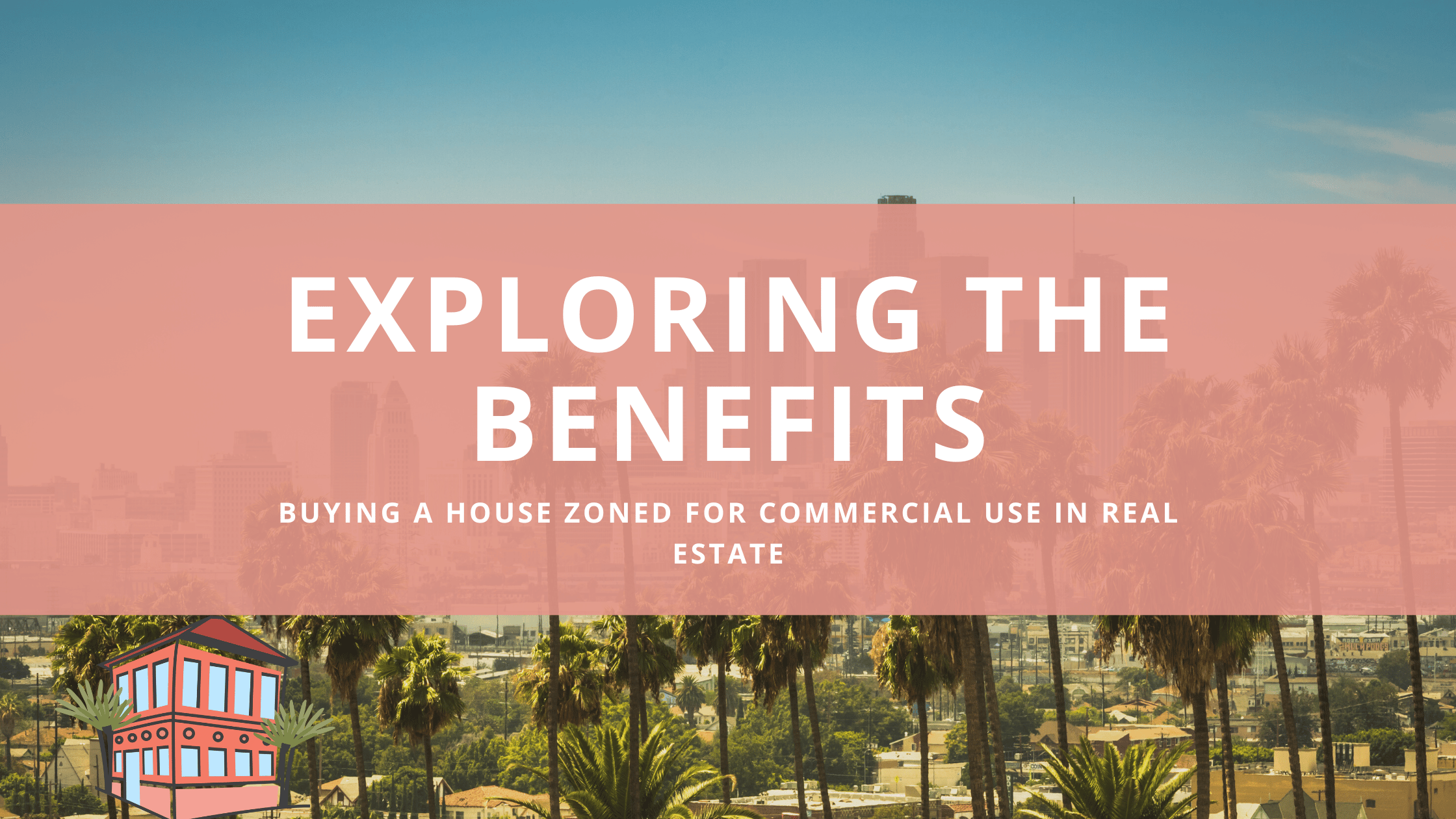 buying a house that is zoned for commercial use