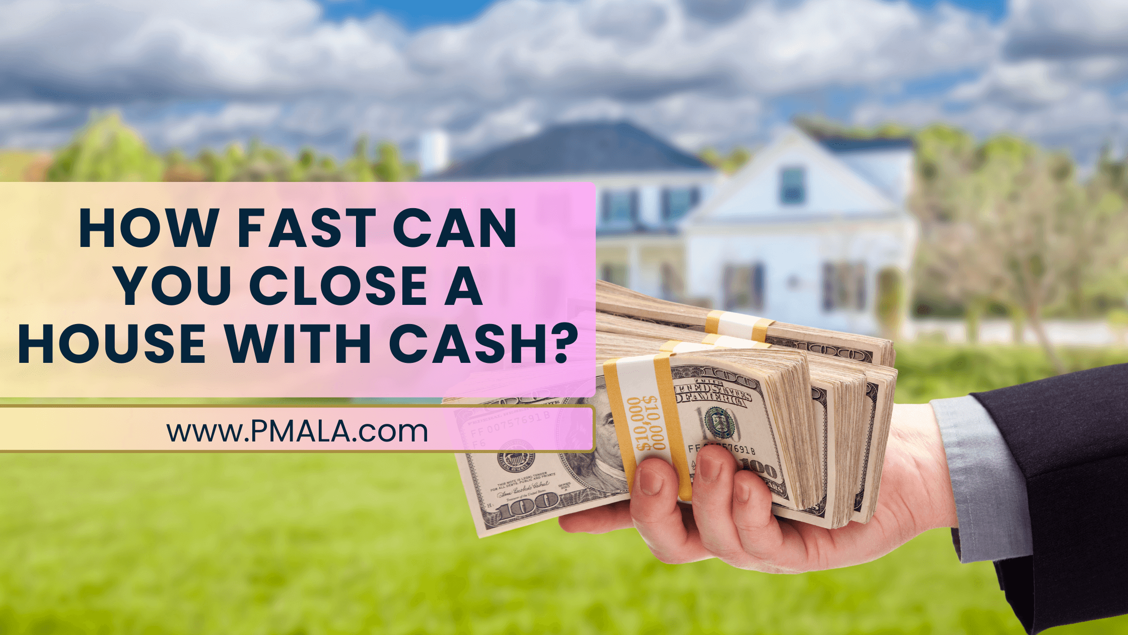how fast can you close a house with cash