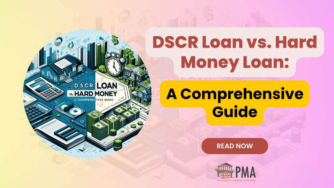 DSCR Loan vs. Hard Money Loan
